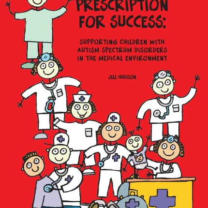 Prescription for Success: Supporting Children