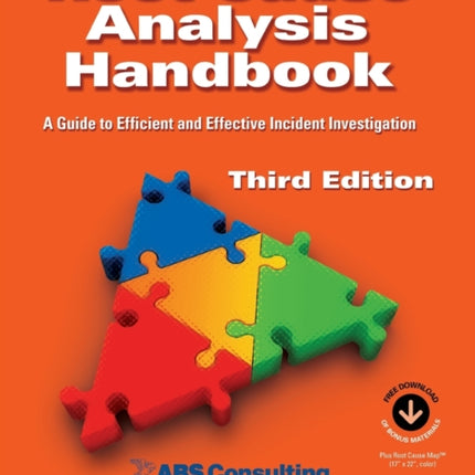 Root Cause Analysis Handbook: A Guide to Efficient and Effective Incident Investigation (Third Edition