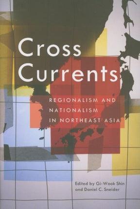 Cross Currents: Regionalism and Nationalism in