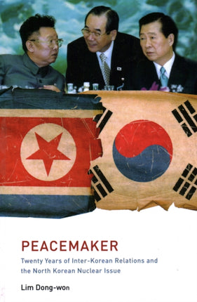 Peacemaker: Twenty Years of Inter-Korean