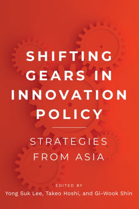 Shifting Gears in Innovation Policy: Strategies