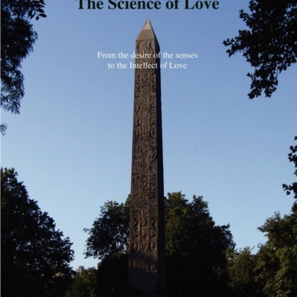 The Science of Love: From the Desire of the