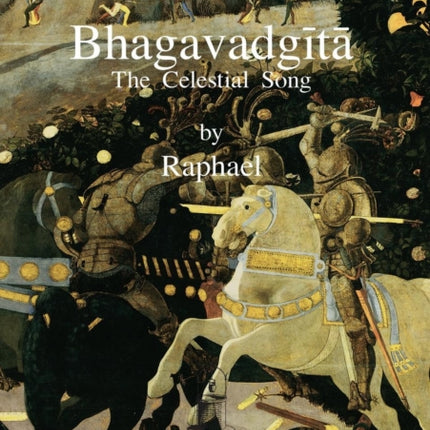 Bhagavadgita: The Celestial Song