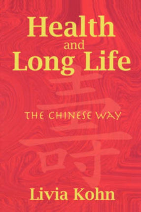 Health and Long Life: The Chinese Way
