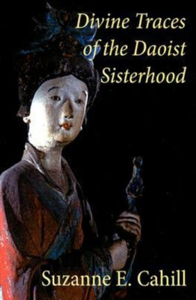 Divine Traces of the Daoist Sisterhood: Records
