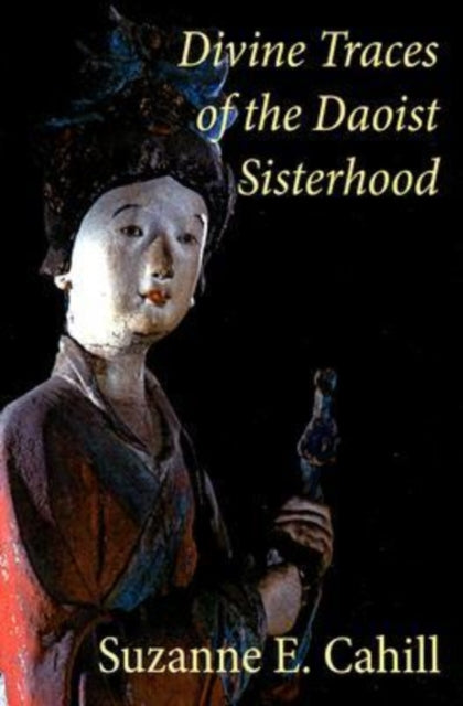 Divine Traces of the Daoist Sisterhood: Records