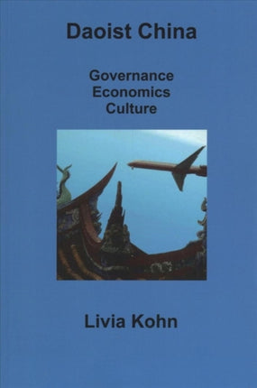Daoist China: Governance, Economics, Culture