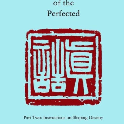 Declarations of the Perfected: Part Two: