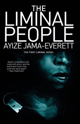 The Liminal People: A Novel