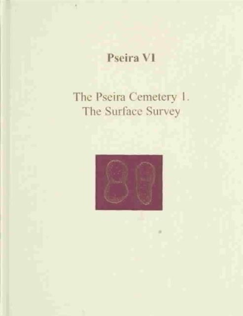 Pseira VI: The Pseira Cemetery I. The Surface Survey