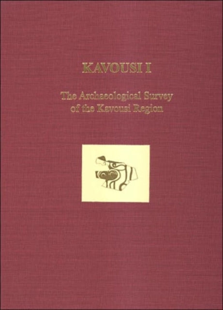 Kavousi I: The Archaeological Survey of the Kavousi Region