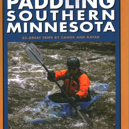 Paddling Southern Minnesota