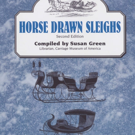 Horse Drawn Sleighs