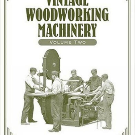 Vintage Woodworking Machinery