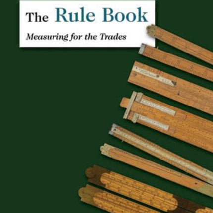 The Rule Book: Measuring for the Trades