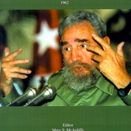CIA Documents on the Cuban Missile Crisis 1962