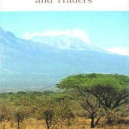 East African Archaeology: Foragers, Potters, Smiths, and Traders