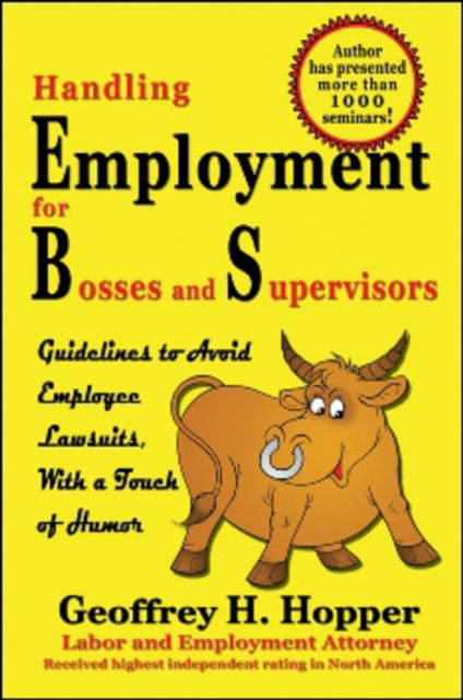 Handling Employment for Bosses and Supervisors: