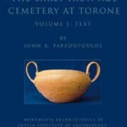 The Early Iron Age Cemetery at Torone