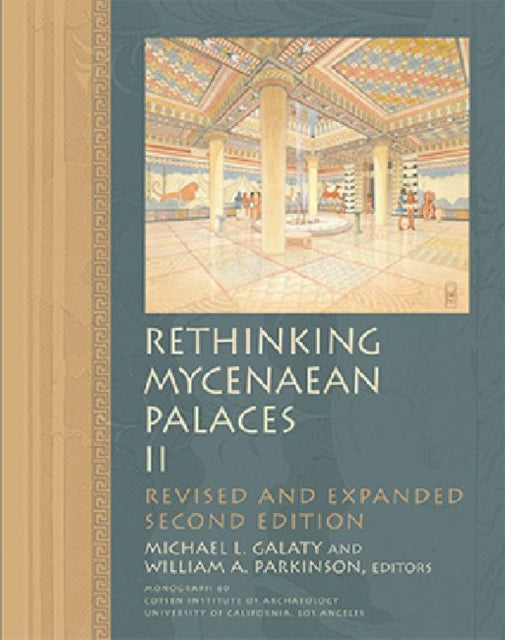 Rethinking Mycenaean Palaces II: Revised and expanded second edition