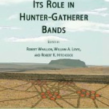 Information and Its Role in Hunter-Gatherer Bands