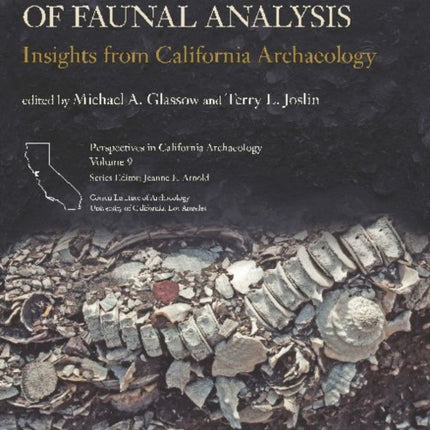 Exploring Methods of Faunal Analysis: Insights from California Archaeology