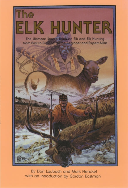 The Elk Hunter