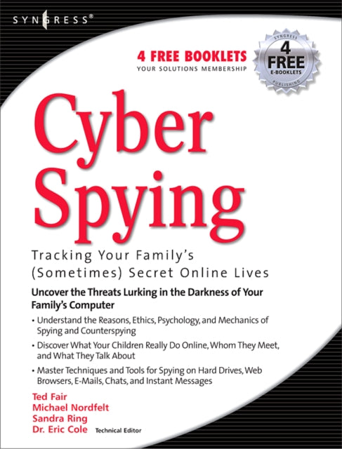 Cyber Spying Tracking Your Family's (Sometimes) Secret Online Lives