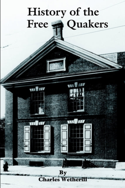 History of the Free Quakers
