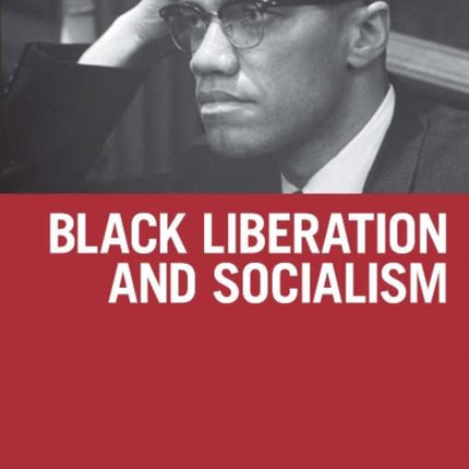 Black Liberation And Socialism