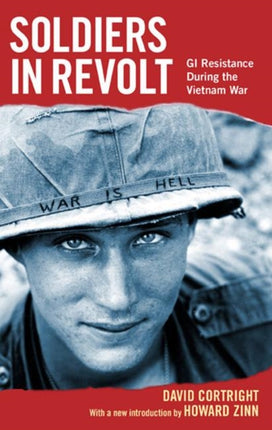 Soldiers In Revolt: GI Resistance during the