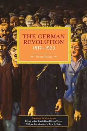 German Revolution, 1917-1923: Historical