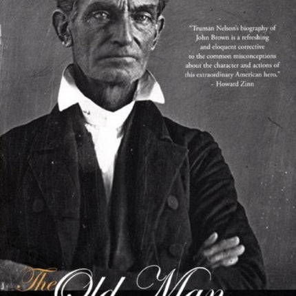 The Old Man: John Brown at Harper's Ferry