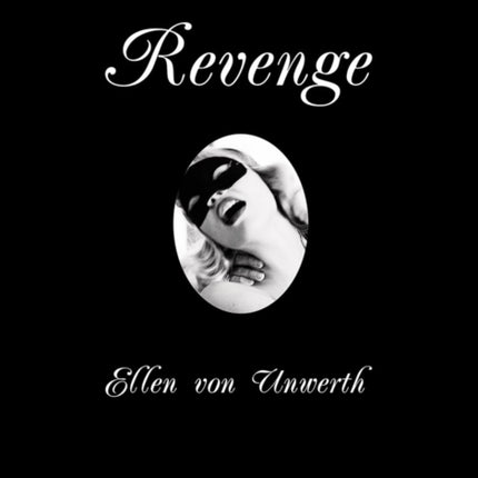 Ellen Von Unwerth: Revenge