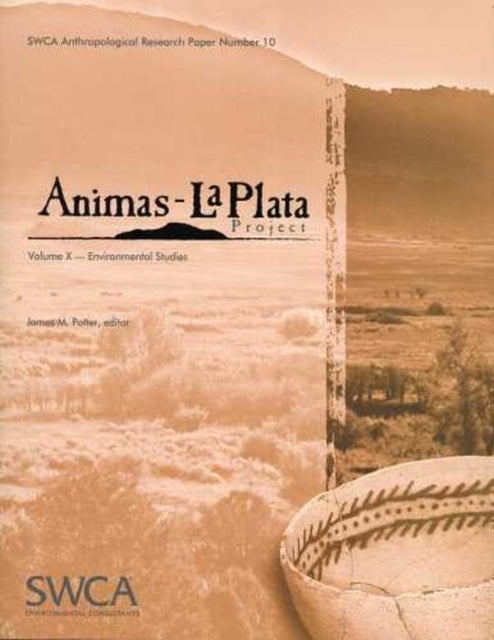 Animas-La Plata Project Volume X: Environmental