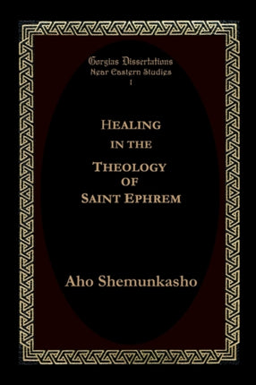 Healing in the Theology of Saint Ephrem