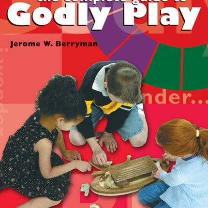 Godly Play Volume 7: Enrichment Presentations