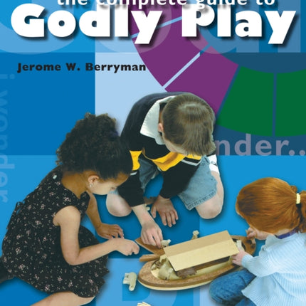 Godly Play Volume 8: Enrichment Presentations