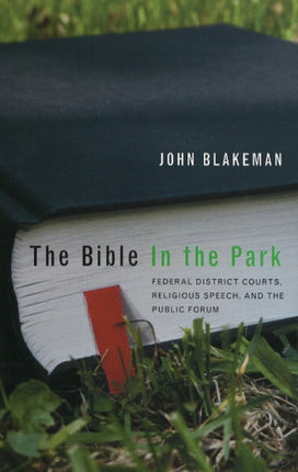 Bible in the Park: Federal District Courts,
