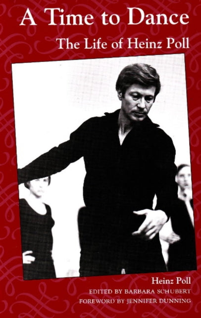 Time to Dance: The Life of Heinz Poll