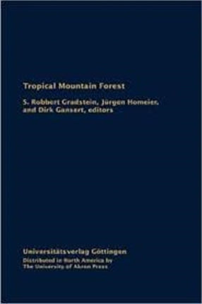 Tropical Mountain Forest: Patterns & Processes in