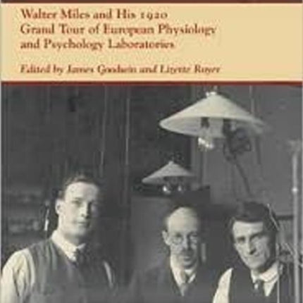 Walter Miles & His 1920 Grand Tour of European