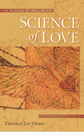 Science Of Love: Wisdom Of Well Being
