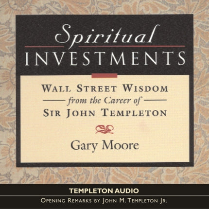 Spiritual Investments: Wall Street Wisdom From