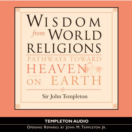Wisdom From World Religions: Pathways Toward