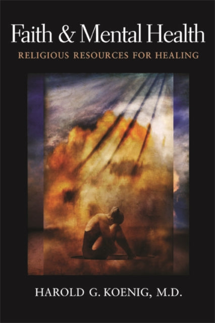 Faith and Mental Health: Religious Resources for
