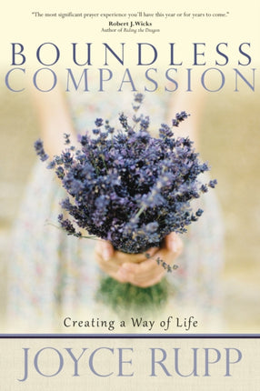 Boundless Compassion: Creating a Way of Life