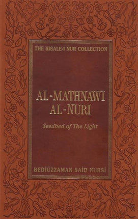 Al-Mathnawi Al-Nuri: Seedbed of the Light