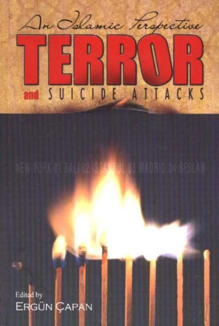 Terror and Suicide Attacks: An Islamic Perspective