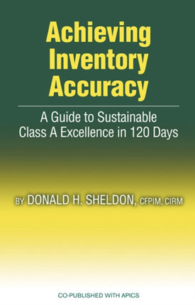 Achieving Inventory Accuracy: A Daily Guide to Sustainable Excellence